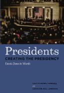 Cover of: Presidents Creating the Presidency: Deeds Done in Words