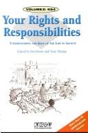 Cover of: Your Rights and Responsibilities (Your Rights & Responsibilities)
