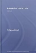 Cover of: Law and Economics (Routledge Advanced Texts in Economics and Finance) | Wolfgang Weigel
