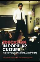 Education in Popular Culture by Roy Fisher, Roy Fisher