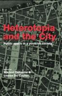 Heterotopia and the City by Lieven De Caute