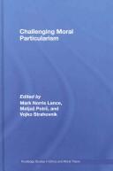 Challenging Moral Particularism by Matjaz Potrc: V