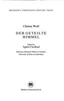 Cover of: DER GETEILTE HIMMEL PB (Methuen's Twentieth Century German Texts)