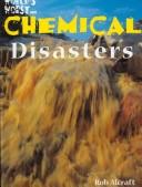 World's worst chemical disasters