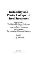 Instability and plastic collapse of steel structures : proceedings of the Michael R. Horne Conference [Manchester, 1983]