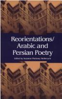 Reorientations/Arabic and Persian Poetry by Suzanne Pinckney Stetkevych