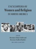 Cover of: The Encyclopedia of Women and Religion in North America, Volume 2