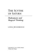 Cover of: The Scyof Saturn: Shakespeare and Magical Thinking