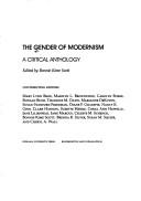 Cover of: The Gender of Modernism: A Critical Anthology