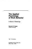 Cover of: The Applied psychology of work behavior by Dennis W. Organ.