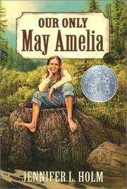 Cover of: Our Only May Amelia (Harper Trophy Books)