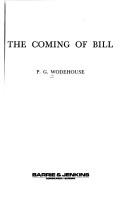 The Coming of Bill by P. G. Wodehouse