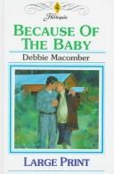 Cover of: Because of the Baby (Midnight Sons Series #4) (Harlequin Romance, No 3395) by 