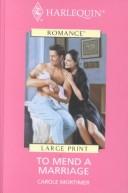 To Mend a Marriage by Carole Mortimer