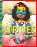 Cover of: Bad Case Of Stripes by David Shannon