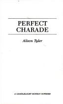 Cover of: Perfect Charade by Alison Tyler
