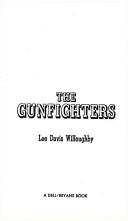 Cover of: The Gunfighters