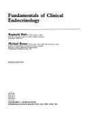 Fundamentals of clinical endocrinology[edited by]Reginald Hall, Michael Besser