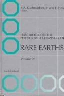 Cover of: Handbook on the Physics and Chemistry of Rare Earths : Volume 23 (Handbook on the Physics and Chemistry of Rare Earths)