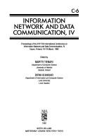 Information network and data communication, IV : proceedings of the IFIP TC6 International Conference on Information Network and Data Communication, IV, Espoo, Finland, 16-19 March 1992