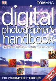 Digital photographer's handbook by Tom Ang
