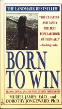 Cover of: Born to Win by Muriel James, Dorothy Jongeward