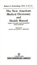 Cover of: Medical Dictionary and Health Manual, The New American