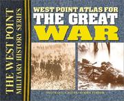 Cover of: West Point Atlas for the Great War: Strategies and Tactics Of The First World War (West Point Military History)