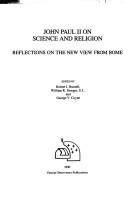 Cover of: John Paul II on science and religion: reflections on the new view from Rome