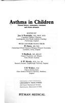 Cover of: Asthma in Children: Natural History, Assessment, Treatment, and Recent Advances