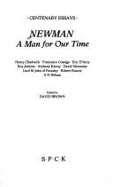Newman : a man for our time Henry Chadwick ... [et al.]