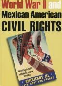 World War II and Mexican American civil rights