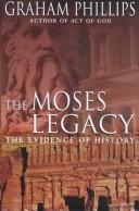 Cover of: The Moses Legacy: In Search of the Origins of God