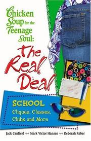 Cover of: Chicken Soup for the Teenage Soul  by Jack Canfield, Mark Victor Hansen, Deborah Reber