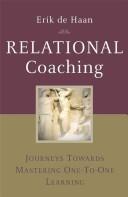 Cover of: Relational Coaching: Journeys towards mastering one-to-one learning