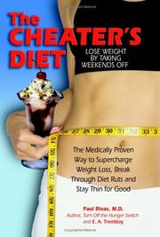 Cover of: The cheater's diet: lose weight by taking weekends off
