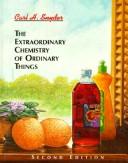 Experience the extraordinary chemistry of ordinary things : a laboratory manual