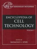 Cover of: Encyclopedia of Cell Technology Volume 1