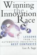 Winning the innovation race : lessons from the automotive industry's best companies