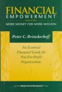Cover of: Financial Empowerment: More Money for More Mission : An Essential Financial Guide for Not-For-Profit Organizations (Wiley Nonprofit Law, Finance, and Management)