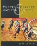 Teaching notes to accompany Venture capital & private equity : a casebook