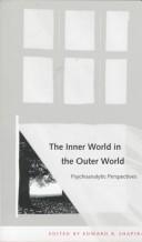 Cover of: The Inner World in the Outer World: Psychoanalytic Perspectives