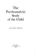 Cover of: The Psychoanalytic Study of the Child: Volume 30 (The Psychoanalytic Study of the Child Se)
