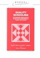 Quality schooling : a pragmatic approach to some current problems, topics and issues