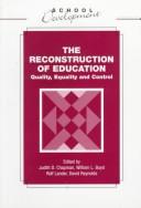 The reconstruction of education : quality, equality and control