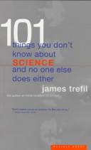 101 things you don't know about science : and no one else does either