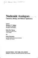 Cover of: Nucleoside Analogoues: NATO Life Science Part a No. 26 (Nato Advanced Study Institutes Series : Series a, Life Sciences, V. 26)