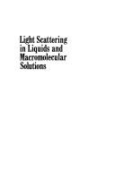 Light scattering in liquids and macromolecular solutions