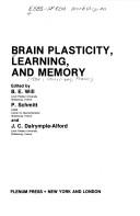 Cover of: Brain Plasticity Learn Memory (Advances in Behavioral Biology) by Will
