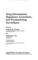 Drug development, regulatory assessment, and postmarketing surveillance